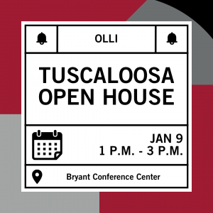 the Tuscaloosa open house is scheduled for January 9, 2024 at the Bryant conference center in Tuscaloosa