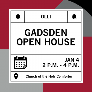 the Gadsden open house is scheduled for January 4, 2024 at the church of the holy comforter in Gadsden